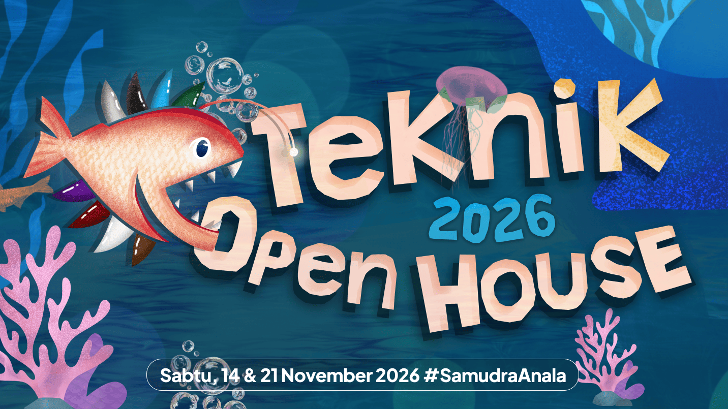 TEKNIK OPEN HOUSE 2026
